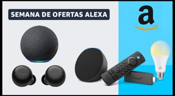 Dispositivos com Alexa - Divulgação
